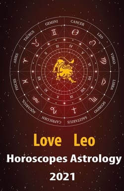 Leo Love Horoscope &amp; Astrology 2021 - Cupid's Plans for You, #5