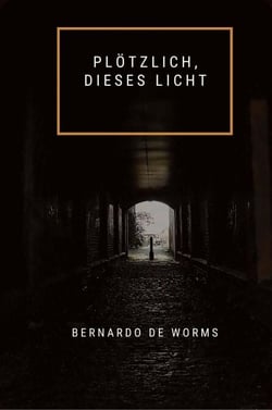 Plötzlich, dieses Licht - Der Kelch und das Schwert, #1
