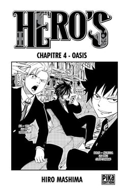 Hero's Chapitre 4 - Oasis