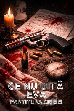 Ce Nu Uită Eva: Partitura Crimei - Carti in limba romana, Roman politist in limba romana, Carti in romana