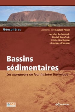 Bassins sédimentaires - Les marqueurs de leur histoire thermique - Les marqueurs de leur histoire thermique