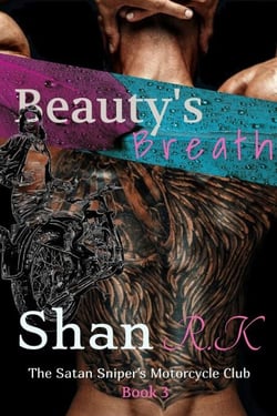 Beauty's Breath - The Satan Sniper's Motorcycle Club, #3
