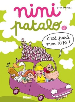 Nini Patalo - Tome 02 - C'est parti mon kiki !