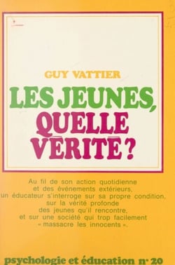 Les jeunes, quelle vérité ? - Ou La lumière des abysses