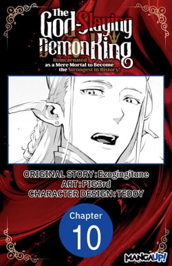 The God-Slaying Demon King: Reincarnated as a Mere Mortal to Become the Strongest in History! #010
