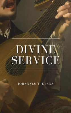 Divine Service - Godfrey Digbett III, #1