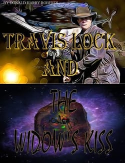 Travis Lock and The Widow's Kiss - Travis Lock Mysteries, #1