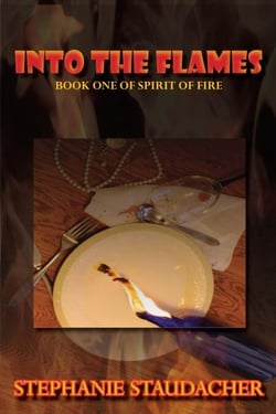 Into the Flames - Spirit of Fire, #1