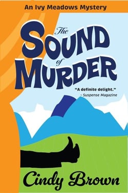 The Sound of Murder - The Ivy Meadows Mysteries, #2