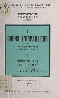Orens l'orpailleur - Suivi de Prière pour le roi Henri