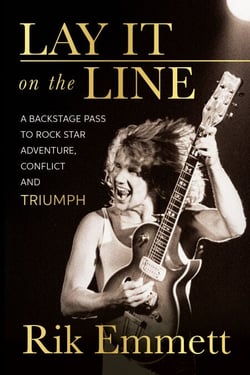 Lay It On The Line - A Backstage Pass to Rock Star Adventure, Conflict and TRIUMPH