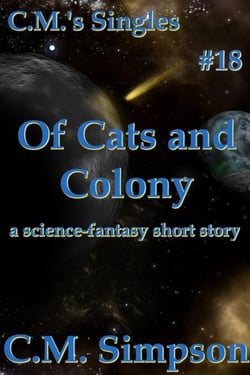 Of Cats and Colony - C.M.'s Singles, #18