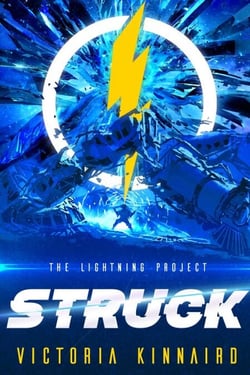 Struck: The Lightning Project - The Lightning Project, #1