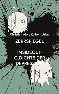 Zerrspiegel - insideout-g.dichte der depression