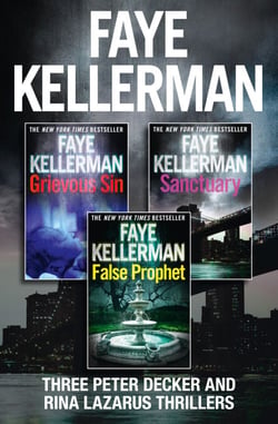 Peter Decker 3-Book Thriller Collection - False Prophet, Grievous Sin, Sanctuary