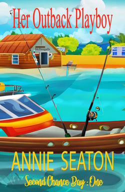 Her Outback Playboy - Second Chance Bay, #1