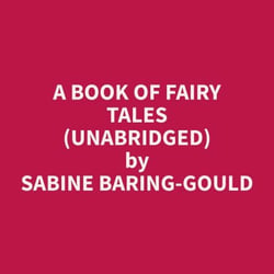 A Book of Fairy Tales (Unabridged)