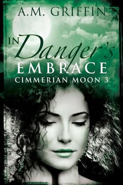 In Danger's Embrace - Cimmerian Moon