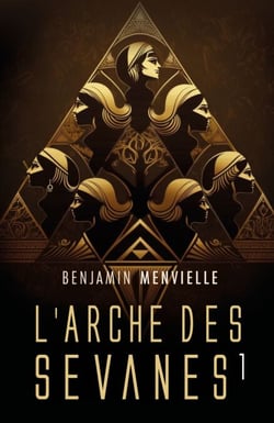 L'Arche des Sevanes, tome 1 - Tome 1