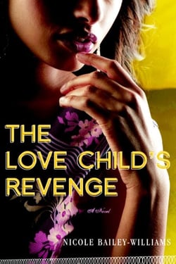 The Love Child's Revenge - A Novel