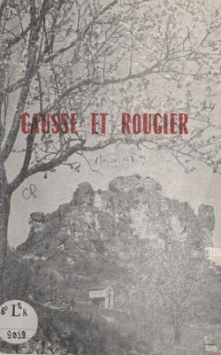 Causse et Rougier - Promenades et excursions autour de Saint-Affrique