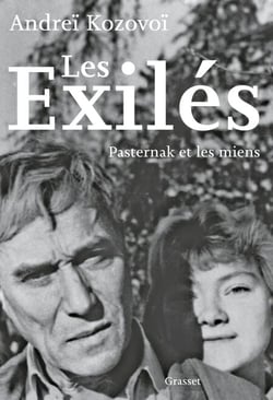 Les exilés - Pasternak et les miens
