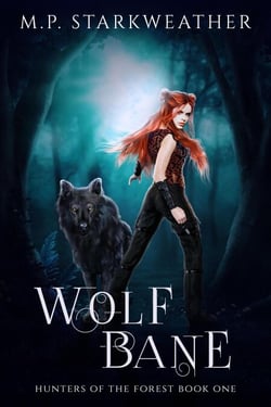 Wolf Bane - Hunters of the Forest, #1