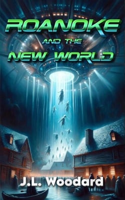 Roanoke and the New World - Roanoke, #1