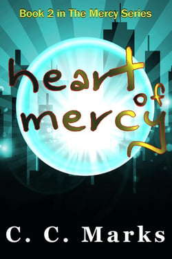 Heart of Mercy - The Mercy Series, #2