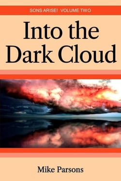 Into the Dark Cloud - Sons Arise!, #2