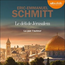 Le Défi de Jérusalem - Un voyage en Terre Sainte