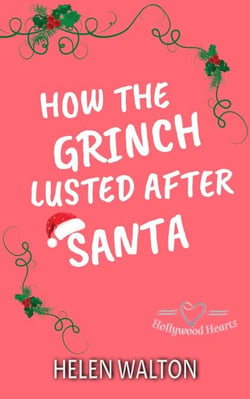 How The Grinch Lusted After Santa - Hollywood Hearts, #1
