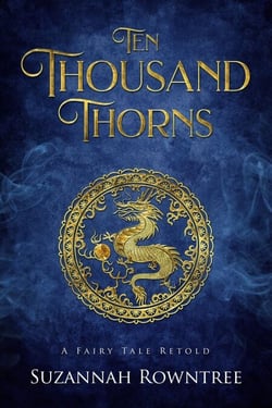 Ten Thousand Thorns - A Fairy Tale Retold, #5
