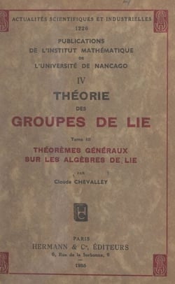 Théorie des groupes de Lie (3). Théorèmes généraux sur les algèbres de Lie