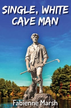 Single, White Cave Man