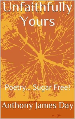 Unfaithfully Yours - Poetry Sugar Free - The Legacy Collection, #5