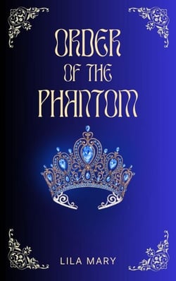 Order of the Phantom - The Order Trilogy, #3