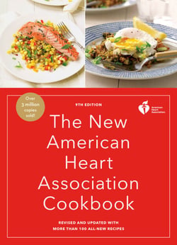 The New American Heart Association Cookbook, 9th Edition - Revised and Updated with More Than 100 All-New Recipes