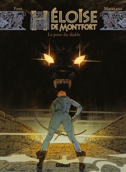 Héloïse de Montfort - Tome 02 - Le pont du diable