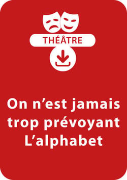 On n'est jamais trop prévoyant ; L'alphabet (8-9 ans) - Un lot 2 pièces à télécharger