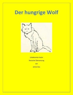 Der hungrige Wolf