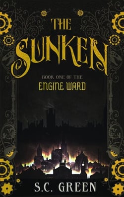 The Sunken - Engine Ward, #1