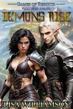 Demons Rise - Games of Rebirth: Keepers Tales, #1