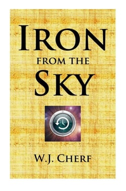 Iron From the Sky - Manuscripts of the Richards' Trust, #6