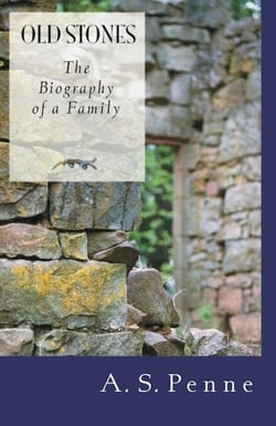 Old Stones - The Biography of a Family