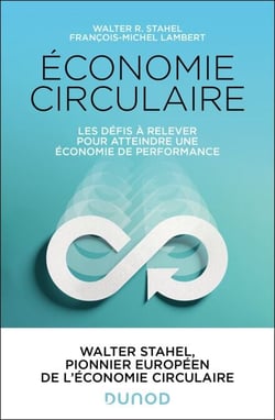 Économie circulaire - Les défis à relever pour atteindre une économie de performance