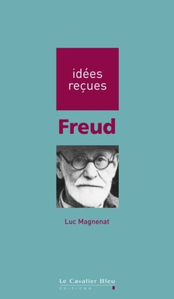FREUD -PDF - idées reçues sur Freud