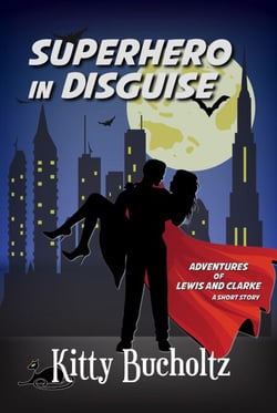 Superhero in Disguise - Adventures of Lewis and Clarke