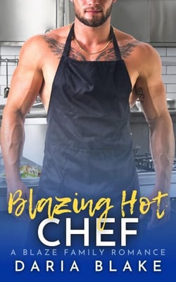 Blazing Hot Chef - Blaze Family Romance, #8