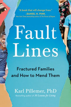 Fault Lines - Fractured Families and How to Mend Them